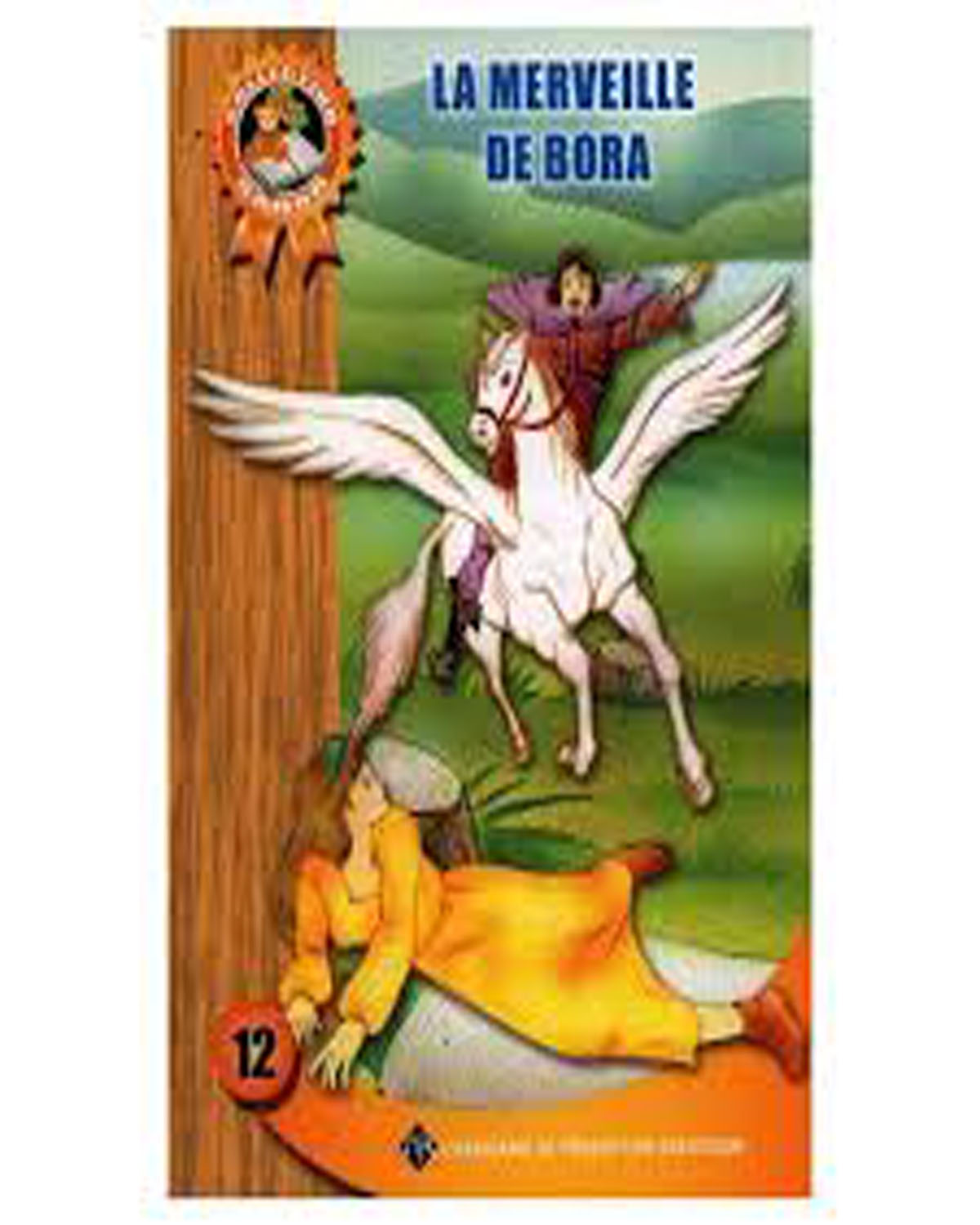 LA MERVEILLE DE BORA