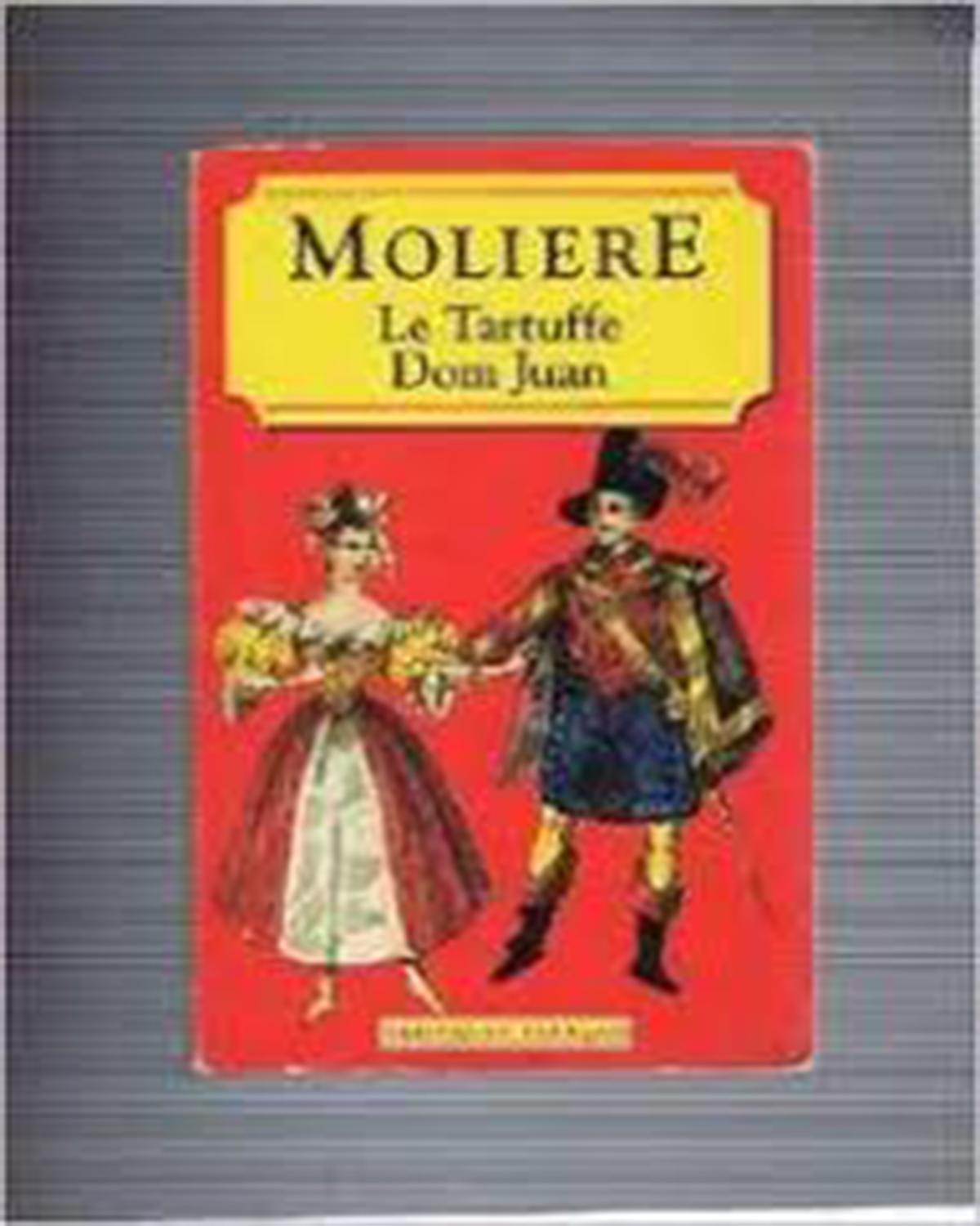 LE TARTUFFE DOM JUAN LE TARTUFFE DOM JUAN