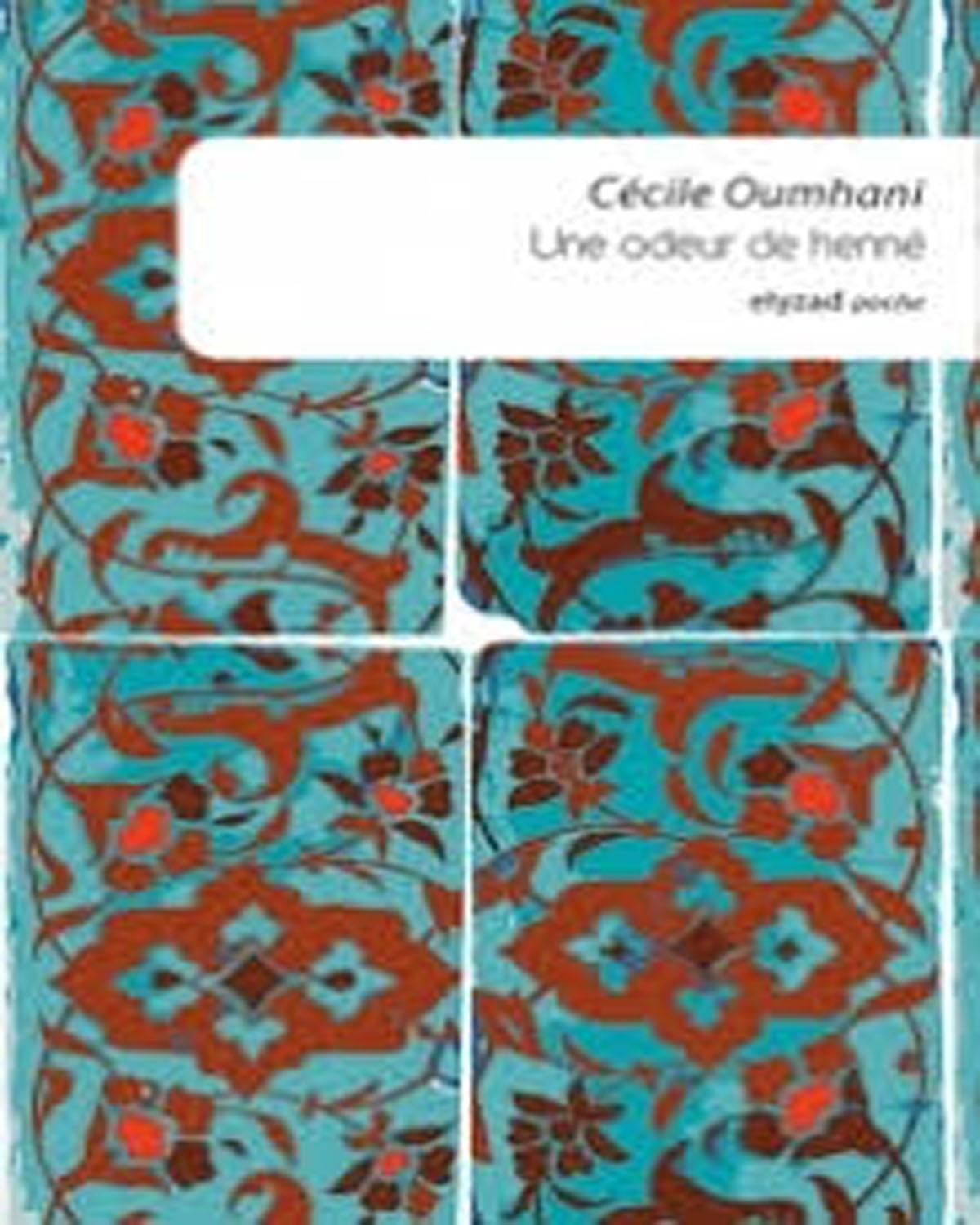 Une odeur du hénné